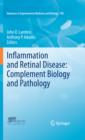 Image for Inflammation and retinal disease: complement biology and pathology
