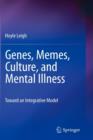 Image for Genes, Memes, Culture, and Mental Illness