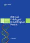 Image for Molecular Pathology of Hematolymphoid Diseases