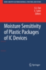 Image for Moisture sensitivity of plastic packages of IC devices