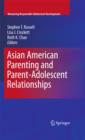 Image for Asian American parenting and parent-adolescent relationships