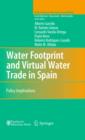 Image for Water footprint and virtual water trade in Spain: policy implications