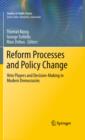 Image for Reform processes and policy change: veto players and decision-making in modern democracies : 21