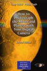 Image for How to photograph the moon and planets with your digital camera.