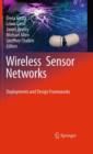 Image for Wireless sensor networks  : deployments and design frameworks