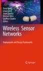 Image for Wireless sensor networks: deployments and design frameworks