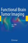 Image for Functional brain tumor imaging