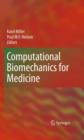 Image for Computational biomechanics for medicine