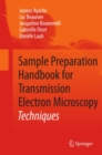 Image for Sample preparation handbook for transmission electron microscopy: techniques