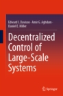 Image for Decentralized control of large-scale systems