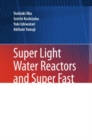 Image for Super light water reactors and super fast reactors: supercritical-pressure light water cooled reactor