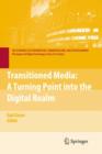 Image for Transitioned media  : a turning point into the digital realm