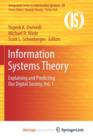 Image for Information Systems Theory : Explaining and Predicting Our Digital Society, Vol. 1