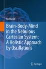 Image for Brain-body-mind in the Nebulous Cartesian System