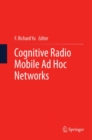 Image for Cognitive radio mobile ad hoc networks