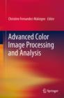 Image for Advanced color image processing and analysis