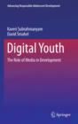 Image for Virtual youth: connecting developmental tasks to online behavior