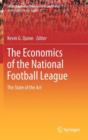Image for The economics of the national football league  : the state of the art