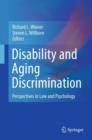 Image for Disability and aging discrimination  : perspectives in law and psychology
