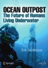 Image for Ocean outpost: the future of humans living underwater