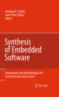 Image for Synthesis of embedded software: frameworks and methodologies for correctness by construction