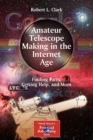 Image for Amateur Telescope Making in the Internet Age