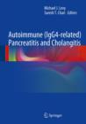 Image for Autoimmune (IgG4-related) Pancreatitis and Cholangitis