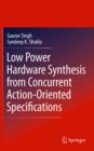 Image for Low power hardware synthesis from concurrent action-oriented specifications