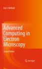 Image for Advanced computing in electron microscopy