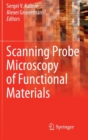 Image for Scanning Probe Microscopy of Functional Materials