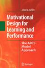 Image for Motivational Design for Learning and Performance : The ARCS Model Approach
