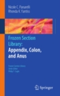 Image for Frozen section library: appendix, colon, and anus