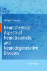 Image for Neurochemical aspects of neurotraumatic and neurodegenerative diseases