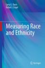Image for Measuring race and ethnicity