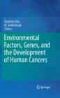 Image for Environmental factors, genes, and the development of human cancers