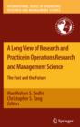 Image for A long view of research and practice in operations research and management science: the past and the future