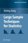 Image for Large sample techniques for statistics