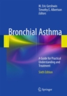 Image for Bronchial asthma: a guide for practical understanding and treatment