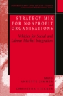 Image for Strategy Mix for Nonprofit Organisations: Vehicles for Social and Labour Market Integrations