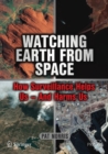 Image for Watching Earth from Space: How Surveillance Helps Us -- and Harms Us