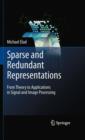 Image for Sparse and redundant representations  : from theory to applications in signal and image processing