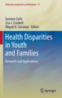 Image for Health Disparities in Youth and Families: Research and Applications