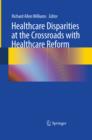 Image for Healthcare disparities at the crossroads with healthcare reform