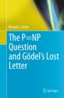 Image for The P=NP question and Godel&#39;s lost letter