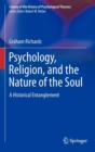 Image for Psychology, Religion, and the Nature of the Soul : A Historical Entanglement