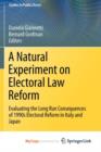 Image for A Natural Experiment on Electoral Law Reform : Evaluating the Long Run Consequences of 1990s Electoral Reform in Italy and Japan