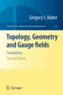 Image for Topology, Geometry and Gauge fields : Foundations