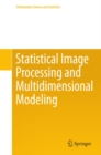 Image for Statistical image processing and multidimensional modeling