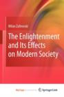 Image for The Enlightenment and Its Effects on Modern Society