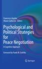 Image for Psychological and political dtrategies for peace negotiation: a cognitive approach